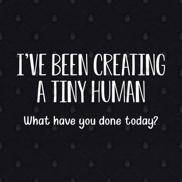 New Mom - I've been creating a tiny human. by KC Happy Shop